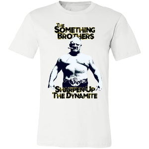 "Dick" circa Sharpen Up The Dynamite 3001C Unisex Jersey Short-Sleeve T-Shirt