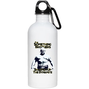 "Dick", circa Sharpen Up The Dynamite album 23663 20 oz. Stainless Steel Water Bottle