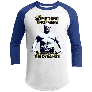 "Dick" circa Sharpen Up The Dynamite T200 3/4 Raglan Sleeve Shirt